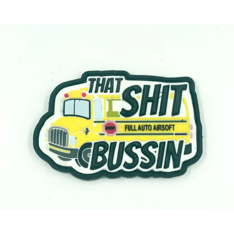 “That Sh** Bussin” Full Auto Patch